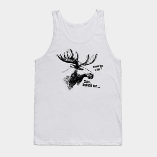 Amoose me, mooshead Tank Top